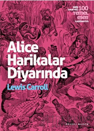 Alice Harikalar Diyarında Lewis Carroll