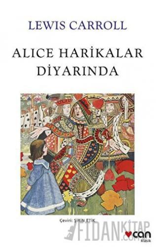 Alice Harikalar Diyarında Lewis Carroll