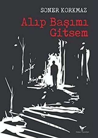 Alıp Başımı Gitsem