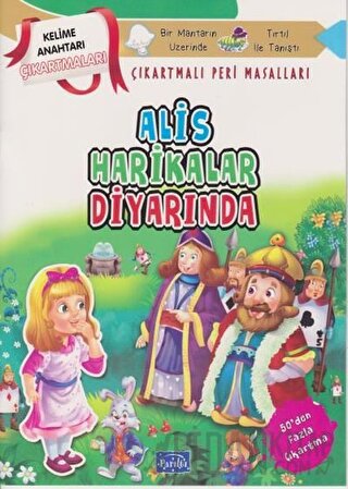 Alis Harikalar Diyarında - Çıkartmalı Peri Masalları