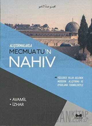 Alıştırmalarla Mecmuatu'n Nahiv - Avamil İzhar