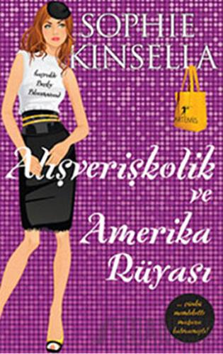 Alışverişkolik ve Amerika Rüyası