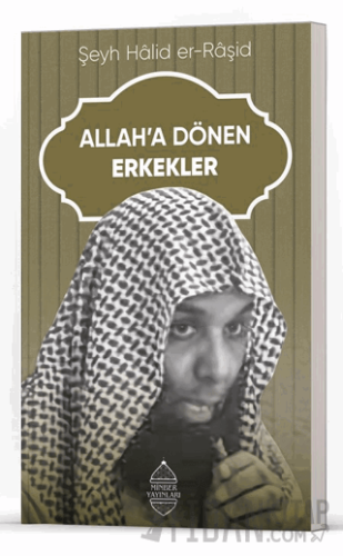 Allah’a Dönen Erkekler