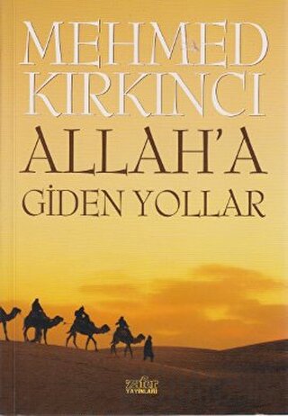 Allah’a Giden Yollar Mehmed Kırkıncı