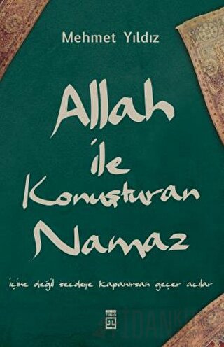 Allah ile Konuşturan Namaz Mehmet Yıldız