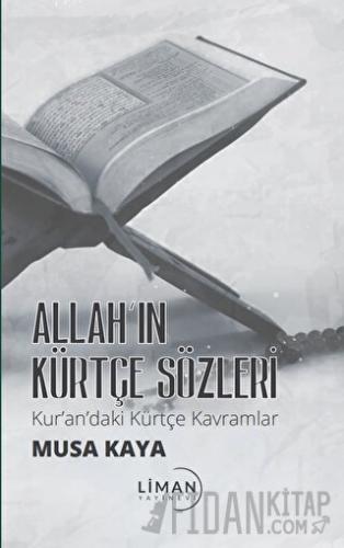 Allah’ın Kürtçe Sözleri Kur’andaki Kürtçe Kavramlar