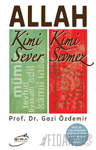 Allah Kimi Sever Kimi Sevmez