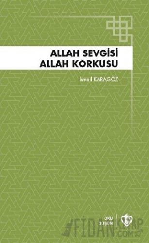Allah Sevgisi Allah Korkusu