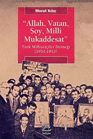 Allah, Vatan, Soy, Milli Mukaddesat
