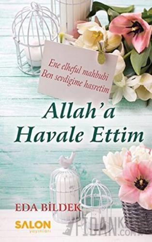 Allah'a Havale Ettim