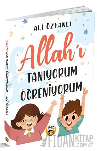 Allah'ı Tanıyorum Öğreniyorum Ali Özkanlı