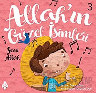 Allah'ın Güzel İsimleri 3 - Semi
