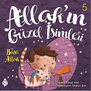 Allah'ın Güzel İsimleri 5 - Basir Özkan Öze