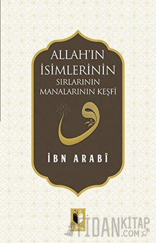 Allah'ın İsimlerinin Sırları ve Manalarının Keşfi