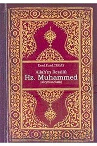 Allah'ın Resulü Hz. Muhammed (a.s)