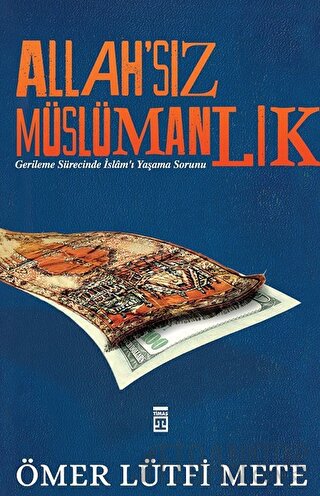 Allah'sız Müslümanlık