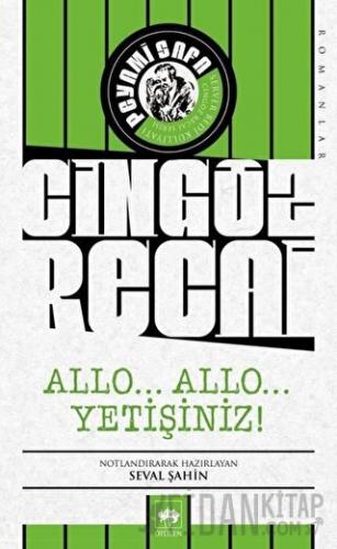 Allo... Allo... Yetişiniz! - Cingöz Recai Peyami Safa