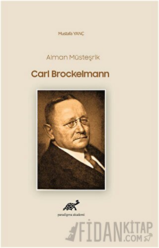 Alman Müsteşrik Carl Brockelmann (Ciltli)
