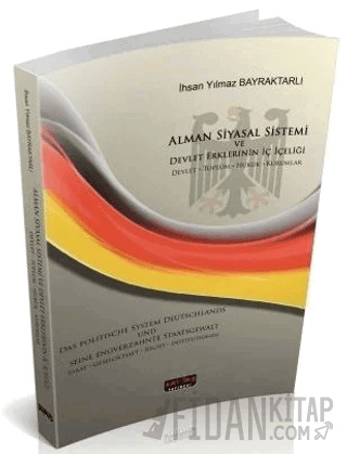 Alman Siyasal Sistemi ve Devlet Erklerinin İç İçeliği