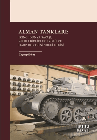 Alman Tankları: İkinci Dünya Savaşı, Zırhlı Birlikler Ekolü ve Harp Do