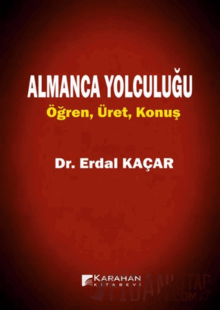 Almanca Yolculuğu Öğren Üret Konuş Erdal Kaçar