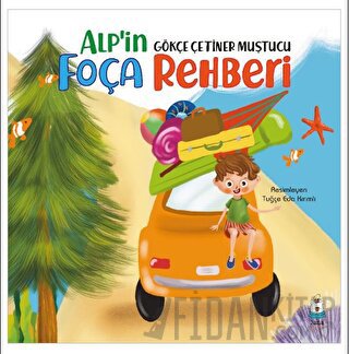 Alp’in Foça Rehberi