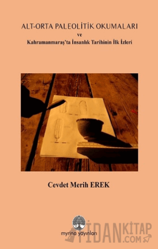 Alt-Orta Paleolitik Okumaları