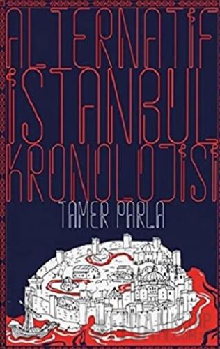 Alternatif İstanbul Kronolojisi