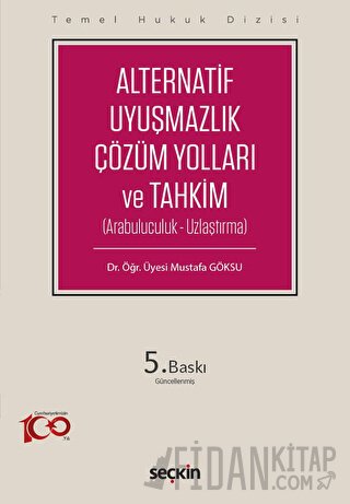 Alternatif Uyuşmazlık Çözüm Yolları ve Tahkim (THD)
