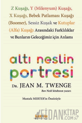 Altı Neslin Portresi Jean M. Twenge