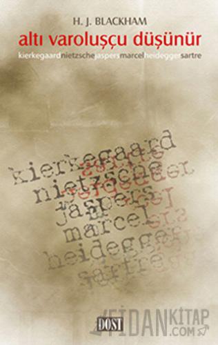 Altı Varoluşçu Düşünür