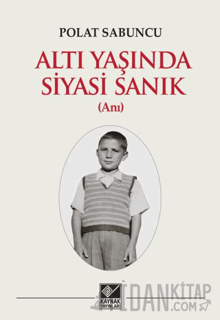 Altı Yaşında Siyasi Sanık