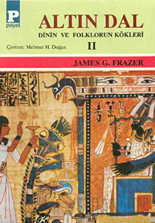 Altın Dal Cilt: 2 James George Frazer