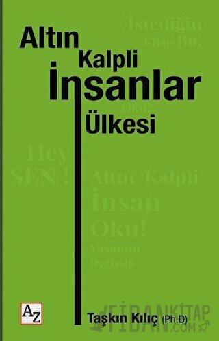 Altın Kalpli İnsanlar Ülkesi (Ciltli)