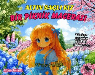 Altın Saçlı Kız Bir Piknik Macerası (Türkçe - Japonca)