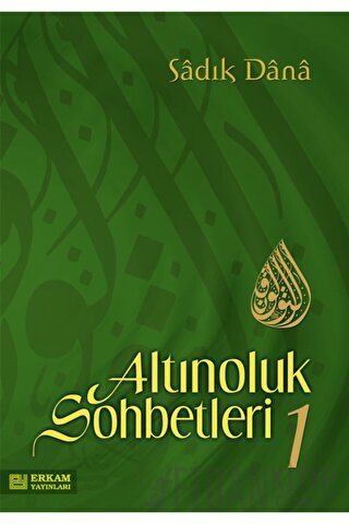 Altınoluk Sohbetleri - 1