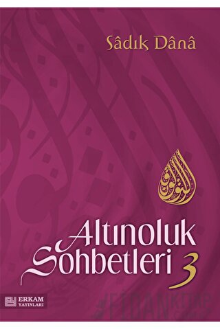 Altınoluk Sohbetleri -3