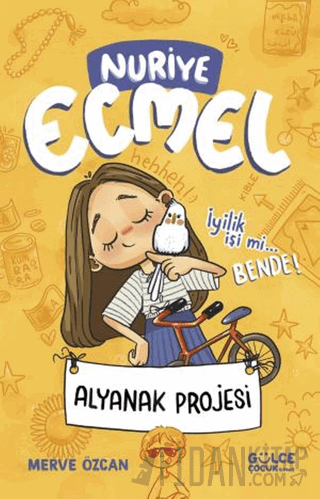 Alyanak Projesi & Nuriye Ecmel 2
