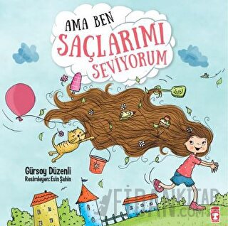 Ama Ben Saçlarımı Seviyorum