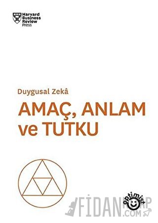 Amaç Anlam ve Tutku