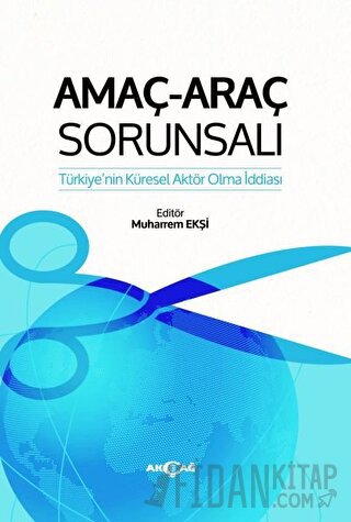 Amaç-Araç Sorunsalı
