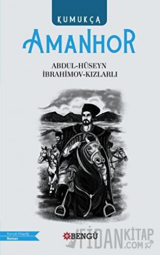 Amanhor Kumukça)