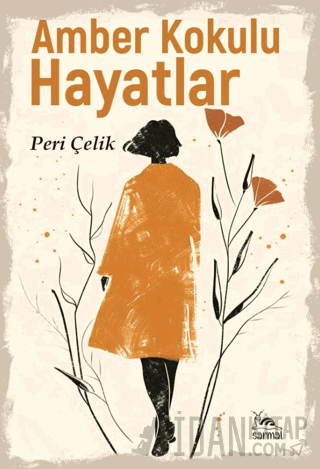 Amber Kokulu Hayatlar