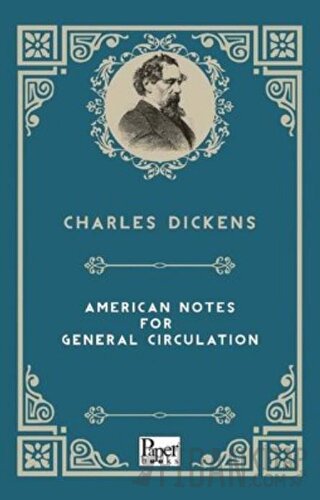American Notes For General Circulation