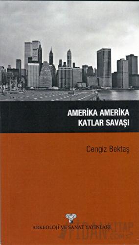 Amerika Amerika Katlar Savaşı