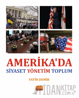 Amerika’da Siyaset Yönetim Toplum Fatih Demir