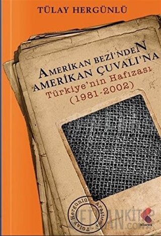 Amerikan Bezi'nden Amerikan Çuvalı’na Tülay Hergünlü