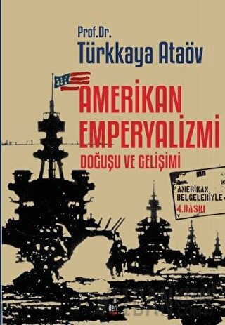 Amerikan Emperyalizmi Doğuşu ve Gelişimi Türkkaya Ataöv