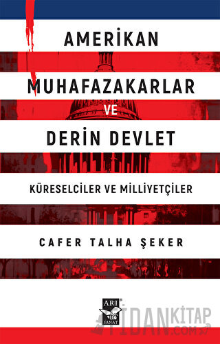 Amerikan Muhafazakarlar ve Derin Devlet