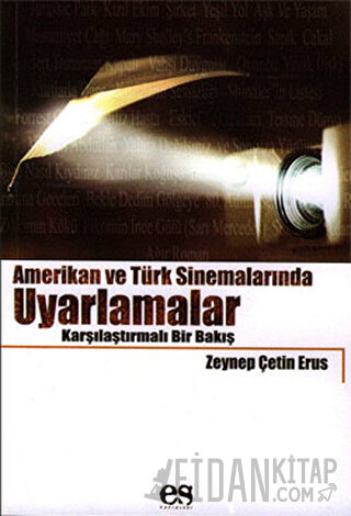 Amerikan ve Türk Sinemalarında Uyarlamalar Karşılaştırmalı Bir Bakış